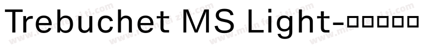 Trebuchet MS Light字体转换